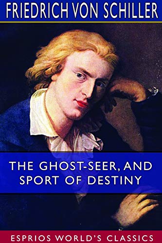 Ghost-Seer, and Sport of Destiny (Esprios Classics) [Paperback]