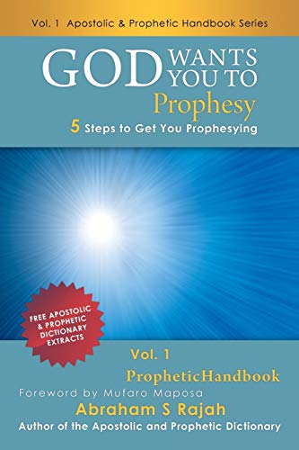 God Wants You To Prophesy 5 Steps To Get You Prophesying [Paperback]