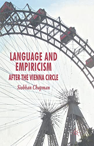 Language and Empiricism - After the Vienna Circle [Paperback]