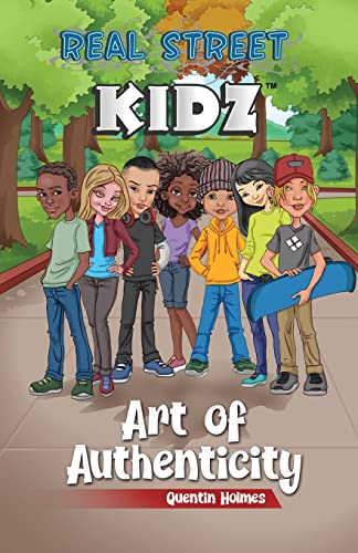 Real Street Kidz  Art of Authenticity [Paperback]