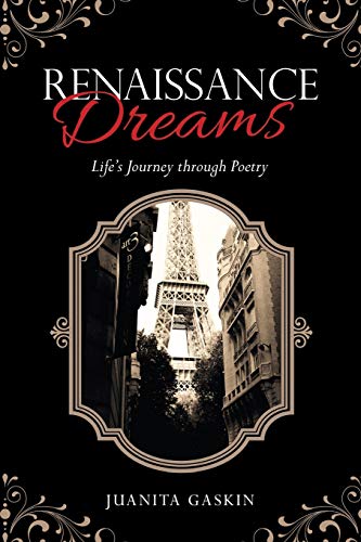 Renaissance Dreams Life's Journey Through Poetry [Paperback]