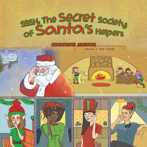 Sssh  The Secret Society of Santa's Helpers [Paperback]