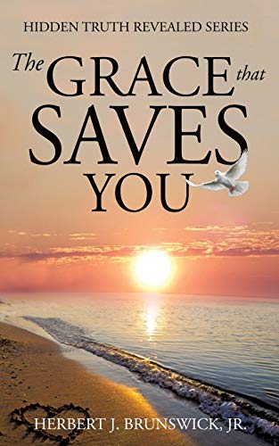 The Grace That Saves You [Paperback]