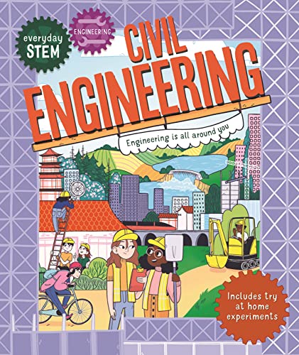 Everyday STEM EngineeringCivil Engineering [