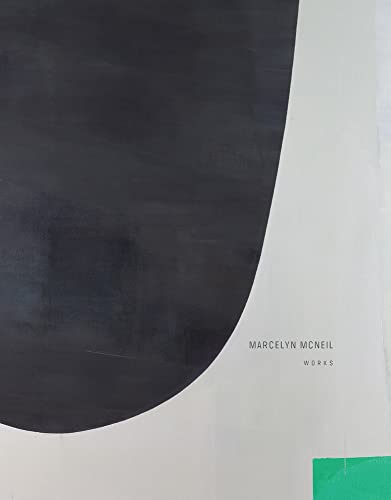 Marcelyn McNeil: Works [Hardcover]