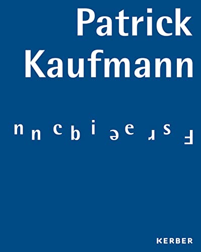 Patrick Kaufmann: Frequencies [Hardcover]