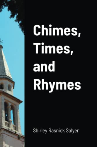 Chimes, Times, And Rhymes