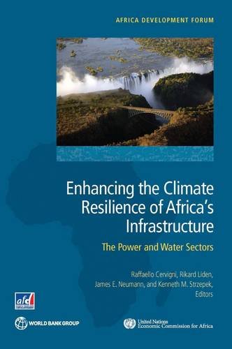 Enhancing the Climate Resilience of Africa's Infrastructure The Poer and Water [Paperback]