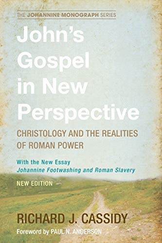 John's Gospel In Ne Perspective Christology And The Realities Of Roman Poer ( [Paperback]