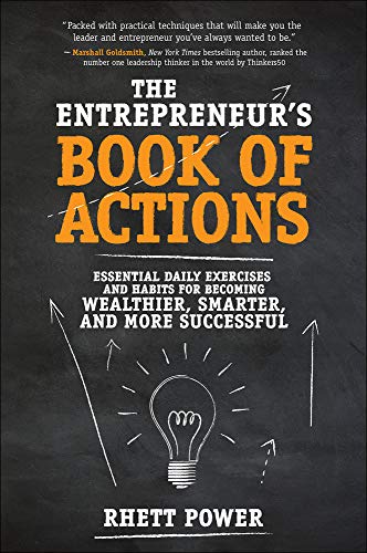 The Entrepreneurs Book of Actions Essential Daily Exercises and Habits for Beco [Hardcover]