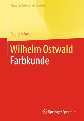 Wilhelm Ostwald: Farbkunde [Paperback]