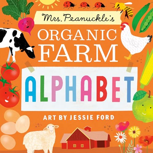 Mrs. Peanuckle's Organic Farm Alphabet [Board book]