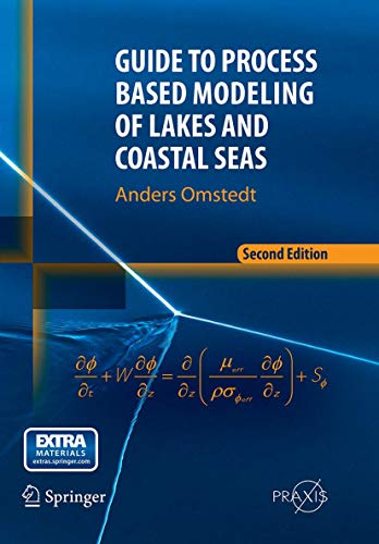 Guide to Process Based Modeling of Lakes and Coastal Seas [Paperback]