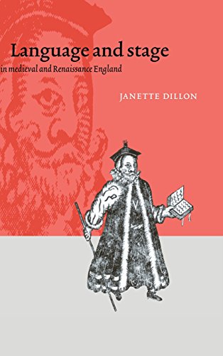 Language and Stage in Medieval and Renaissance England [Hardcover]