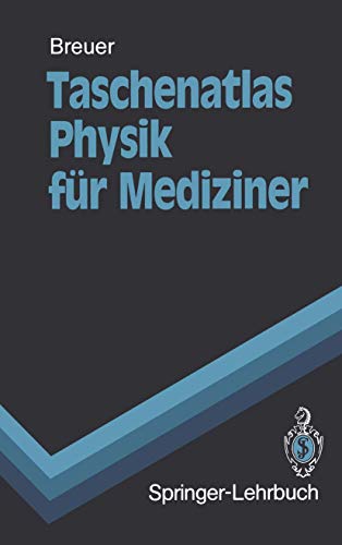 Taschenatlas Physik fr Mediziner [Paperback]