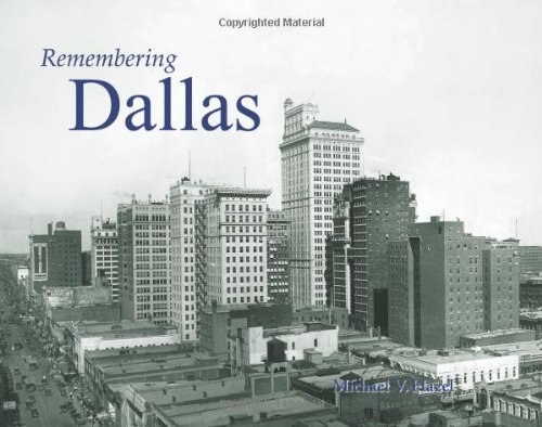 Remembering Dallas [Paperback]