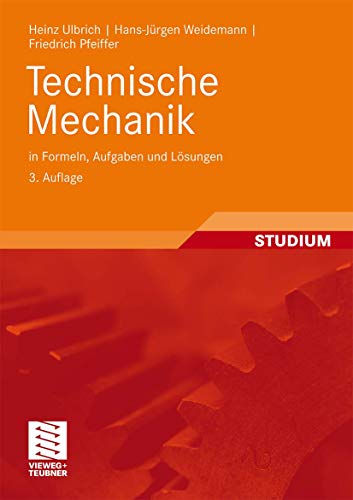 Technische Mechanik in Formeln, Aufgaben und Lsungen [Paperback]