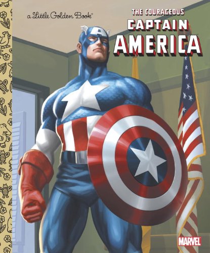 The Courageous Captain America (Marvel: Captain America) [Hardcover]