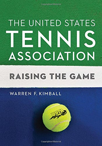 The United States Tennis Association: Raising The Game [Hardcover]