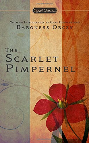 The Scarlet Pimpernel (signet Classics) [Paperback]