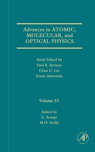 Advances in Atomic, Molecular, and Optical Physics [Hardcover]