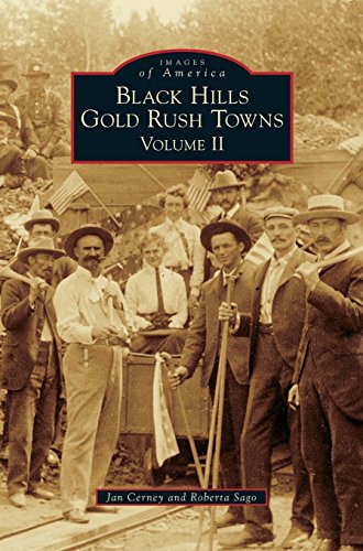 Black Hills Gold Rush Tons  Volume Ii [Hardcover]