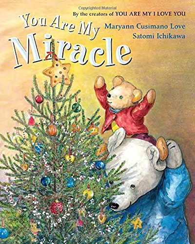 You Are My Miracle [Board book]