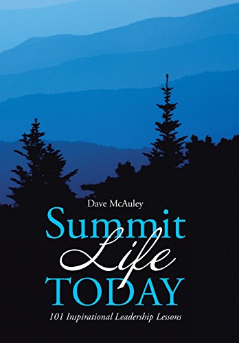 Summit Life Today 101 Inspirational Leadership Lessons [Hardcover]