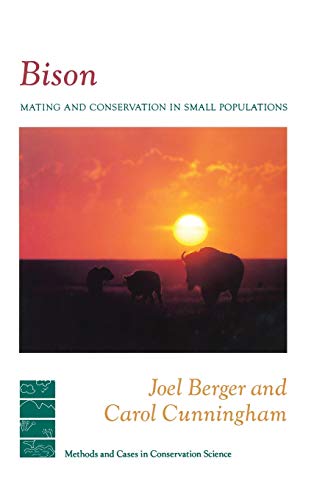 Bison Mating and Conservation in Small Populations [Hardcover]