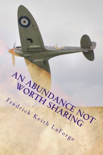 An Abundance Not Worth Sharing [Paperback]