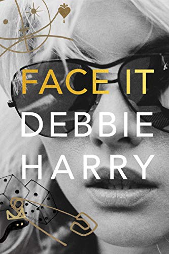 Face It: A Memoir [Hardcover]