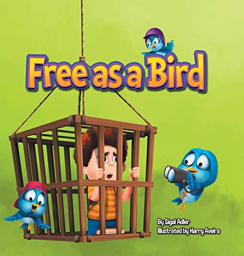 Free As a Bird [Hardcover]