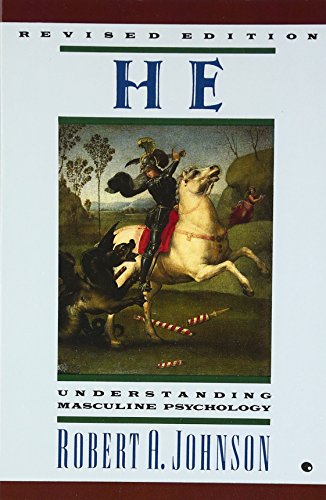 He: Understanding Masculine Psychology [Paperback]