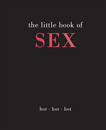 Little Book of Sex: Hot | Hot | Hot [Hardcover]