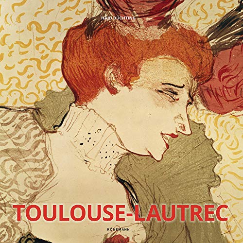 Toulouse-Lautrec [Hardcover]