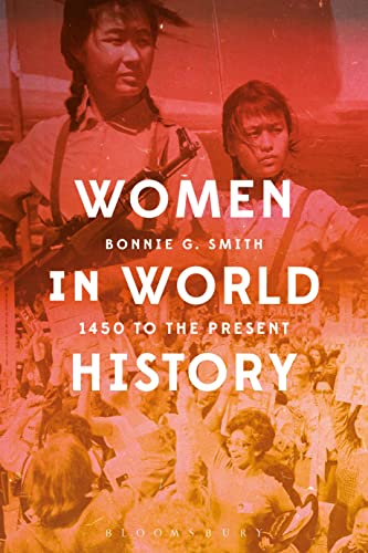 Women in World History: 1450 to the Present [Paperback]