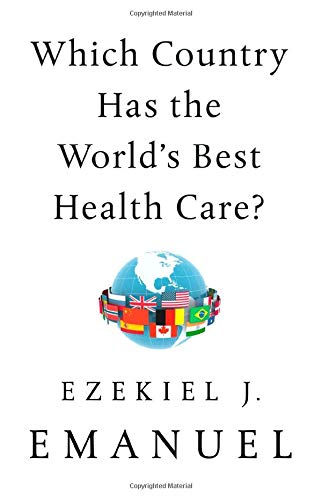 Which Country Has the World's Best Health Care? [Hardcover]