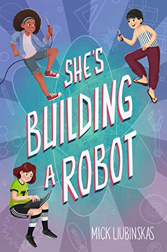 She's Building a Robot [Paperback]