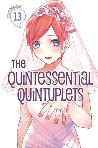 The Quintessential Quintuplets 13 [Paperback]