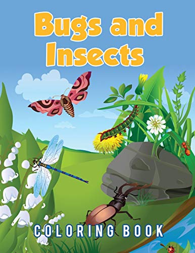 Bugs And Insects Coloring Book [Paperback]