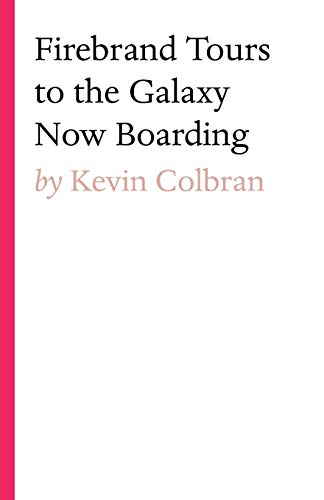 Firebrand Tours to the Galaxy No Boarding [Paperback]