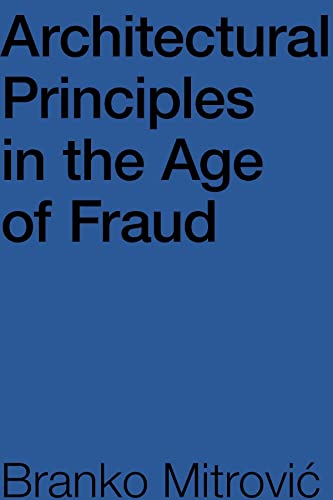 Architectural Principles in the Age of Fraud [Paperback]