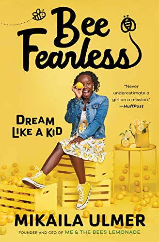 Bee Fearless: Dream Like a Kid [Paperback]