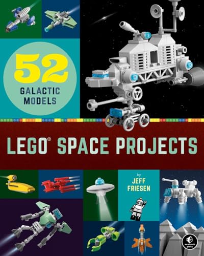 LEGO Space Projects: 52 Creative Models [Paperback]