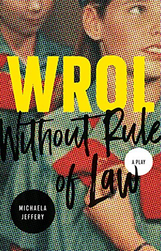 WROL (Without Rule of Law) [Paperback]