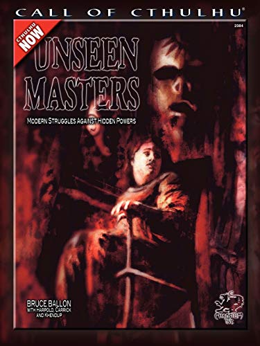 Unseen Masters Modern Struggles Against Hidden Poers (cthulhu Modern Roleplayi [Perfect Paperback]