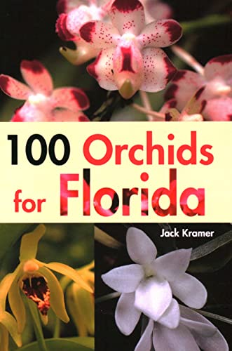 100 Orchids for Florida [Paperback]