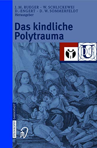 Das kindliche Polytrauma [Paperback]