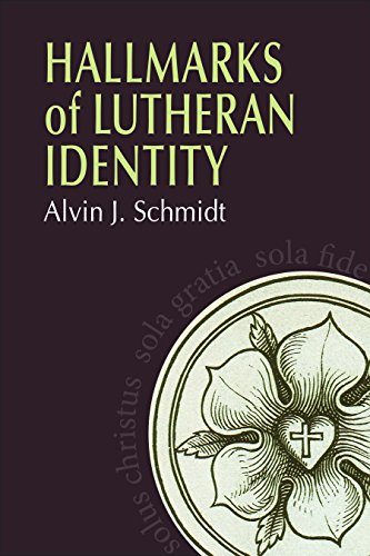 Hallmarks Of Lutheran Identity [Paperback]