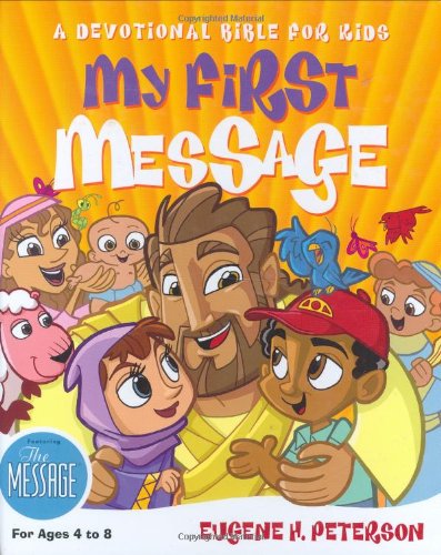 My First Message: A Devotional Bible for Kids [Hardcover]